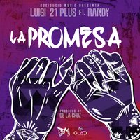 La Promesa - Luigi 21 Plus, Randy