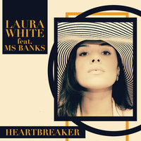 Heartbreaker - Laura White, Ms Banks