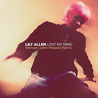 Lost My Mind - Lily Allen, Michael Calfan