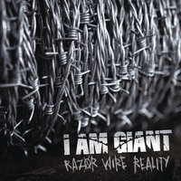 Razor Wire Reality - I Am Giant