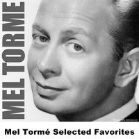 For You, For Me Forevermore - Mel Torme