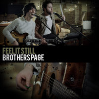 Feel It Still - Brothers Page
