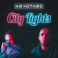 City Lights - No Method