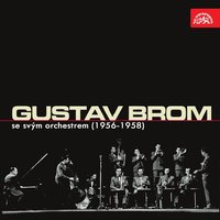 Get Happy - Gustav Brom se svým orchestrem, Harold Arlen, Antonín Julina
