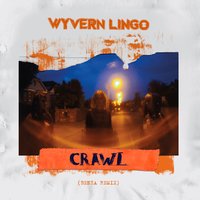 Crawl - Wyvern Lingo, Benza