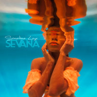 Sometime Love - Sevana