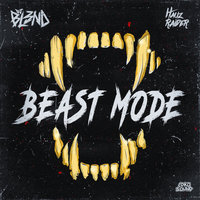 Beast Mode - DJ Bl3nd