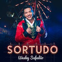 Sortudo - Wesley Safadão