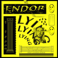 Lying - Endor, Lauren Ackie