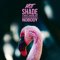 Nobody - Hot Shade, Mika Zibanejad