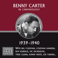 I Surrender, Dear (05-25-40) - Benny Carter