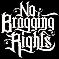 Unafraid to Burn - No Bragging Rights