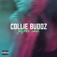 Phone Call - Collie Buddz