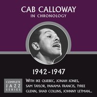 Two Blocks Down, Turn To The Left (12-11-47) - Cab Calloway