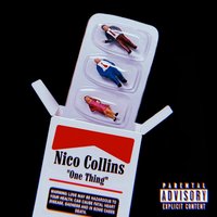 One Thing - Nico Collins