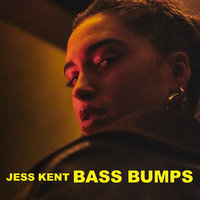 Bass Bumps - Jess Kent