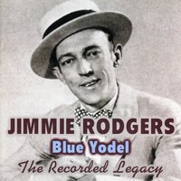 Blue Yodel # 1 (T. For Texas) - Jimmie Rodgers