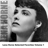 Don't Take Your Love From Me - Original - Lena Horne