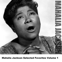 Amazing Grace - Original Mono - Mahalia Jackson