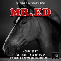 Mr Ed - Main Theme - Geek Music
