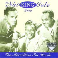 I'm Thru With Love - Nat King Cole Trio