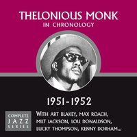 Sweet And Lovely (10-15-52) - Thelonious Monk