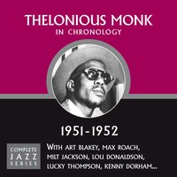 Ask Me Now (07-23-51) - Thelonious Monk