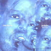 Wildin' - Berhana