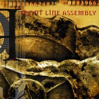 Insanity Lurks Nearby - Front Line Assembly