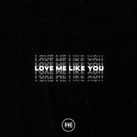 Love Me Like You - The Young Escape, nobigdyl.