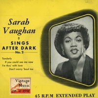 I'm Thru' With Love - Sarah Vaughan, George Treadwell And Orchestra