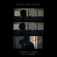 Pouring Rain - Emmit Fenn, Victor Kwesi Mensah