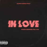 In Love - Miyagi & Эндшпиль, KADI