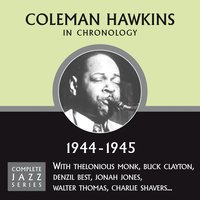 Under A Blanket Of Blue (10-12-44) - Coleman Hawkins