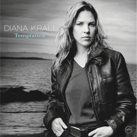 I'll Never Be The Same - Diana Krall