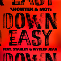 Down Easy - Showtek, MOTi, Starley