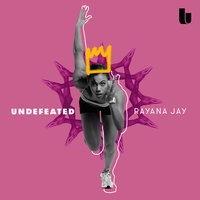 Undefeated - Rayana Jay