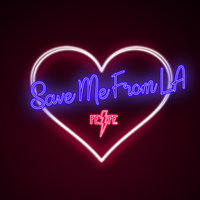 Save Me From LA - Fefe Dobson