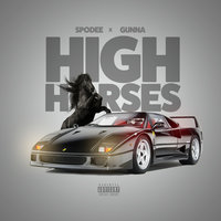 High Horses - Spodee, Gunna