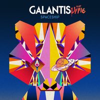 Spaceship - Galantis, Uffie