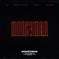 Moneyman - HoodRich Pablo Juan, G Herbo, Tee Grizzley