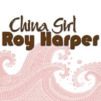 My Friend - Roy Harper