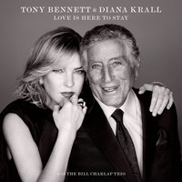 Nice Work If You Can Get It - Tony Bennett, Diana Krall