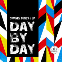 Day By Day - Swanky Tunes, LP