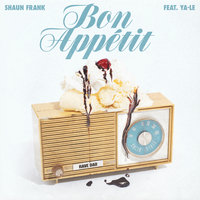 Bon Appétit - Shaun Frank, YA-LE