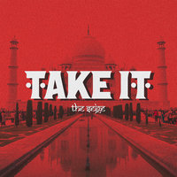 Take It - The Seige