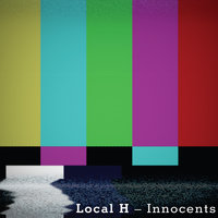 Innocents - Local H