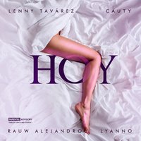 Hoy - Lenny Tavarez, Cauty, Lyanno