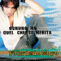 Eppure Pretendevi Di Essere Chiamata Amore - Fabrizio Moro