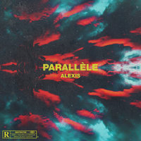 Parallèle - Alexis